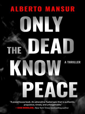 cover image of Only the Dead Know Peace